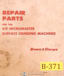 Brown & Sharpe-Brown & Sharpe 618, Micromaster Surface Grinder, Repair Parts Manual-618-01